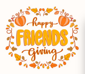 Happy Friendsgiving